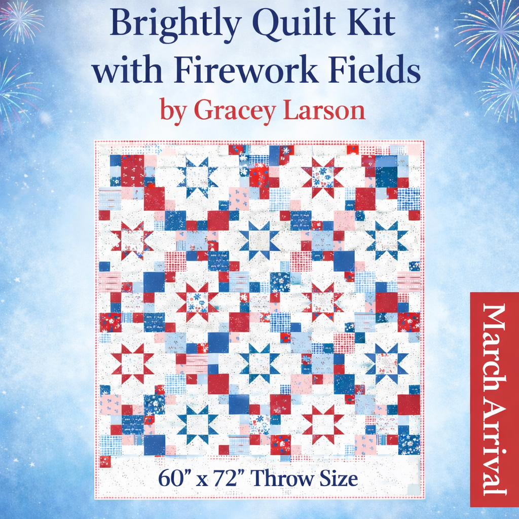 Liberty Spark Patriotic Quilt Kit | With Firework Fields Collection| 60” x 72” Throw Size- Ships in April