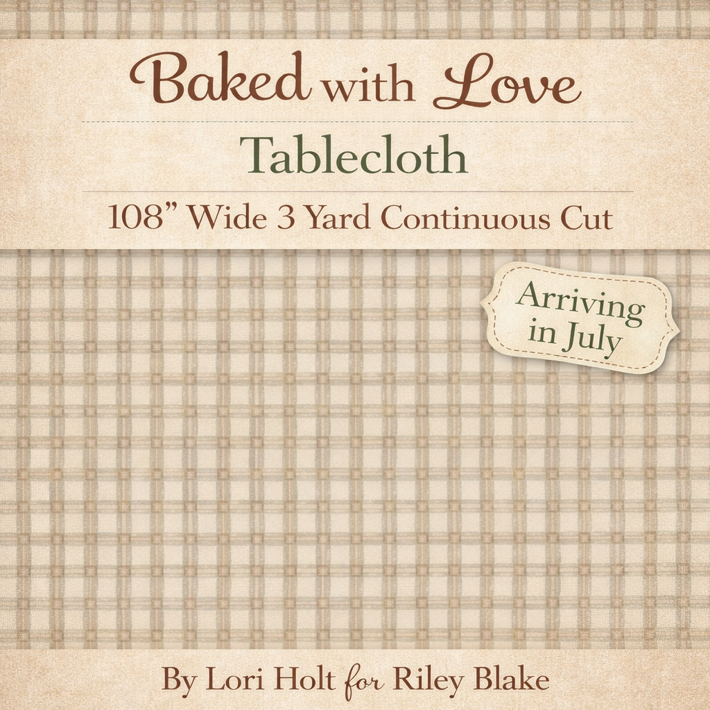 Preorder - Arriving July -Baked with Love Linen Tablecloth 108" Wideback 3 Yard Continuous Cut -By Lori Holt for Riley Blake Designs