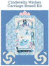 Coming Soon- Wishes Cinderella's Carriage Panel Boxed Quilt Kit by Jill Howarth