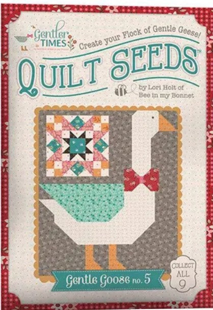 Gentle Times Quilt Seeds Pattern SetLori Holt of Bee in my Bonnet- Set of 9