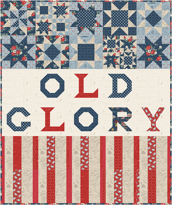 The Old Glory Quilt Kit - Pattern by Wendy Sheppard -Independence by The Riley Blake Designers Quilt Size: 60” x 72”Ships in March