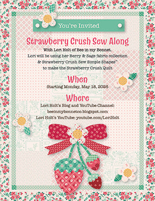 Berry and Sage Strawberry Crush Sew Along Boxed Quilt Kit by Lori Holt- shipping in March 2026
