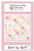 American Jane Row by Row Baby Quilt Kit – Baby Girl by Lori Whitlock for Riley Blake Designs (58” x 58”)