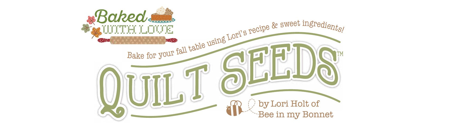 Baked With Love Quilt Seeds Full Set – 8 Pattern Bundle – Lori Holt for Riley Blake Designs – Preorder – Arriving July 2026
