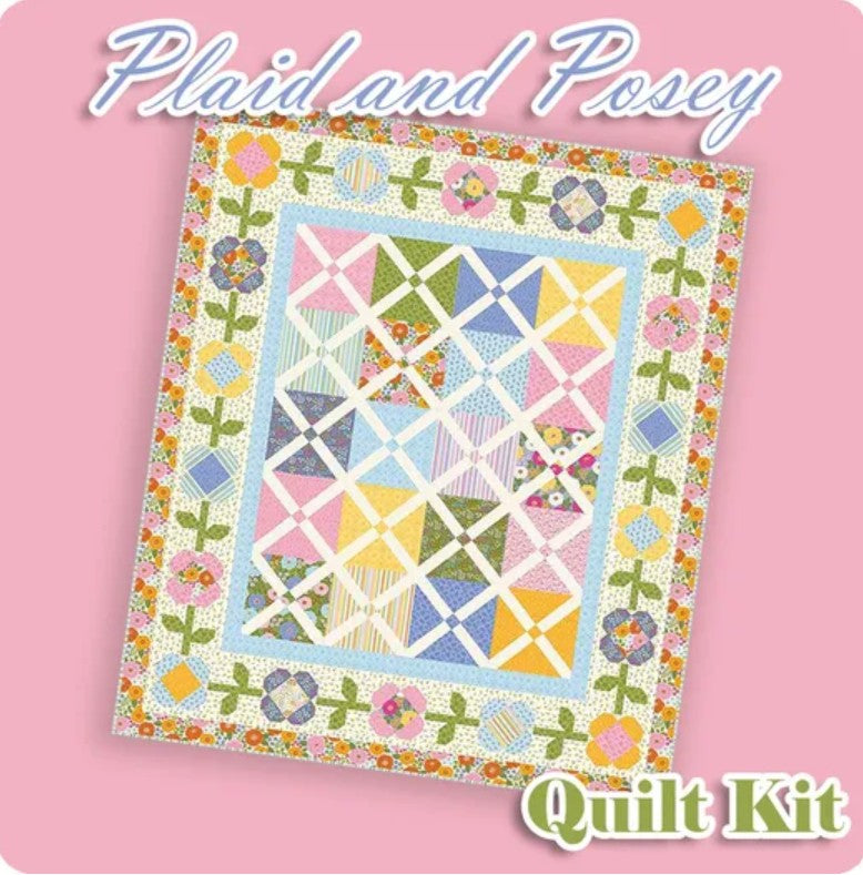 Plaid and Posies Quilt Kit Featuring Little Darlin' by the RBD Designers- Ships November