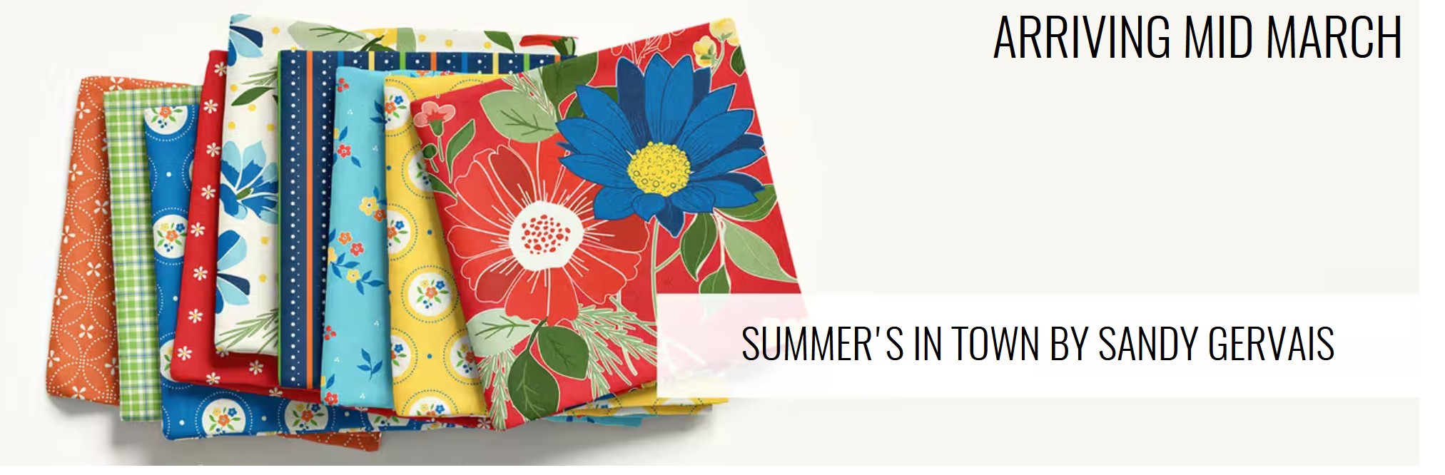 Preorder Summer’s In Town Fat Quarter Bundle- Sandy Gervais for Riley Blake Designs – (21) 18” x 21” Cuts -Ships March 2026